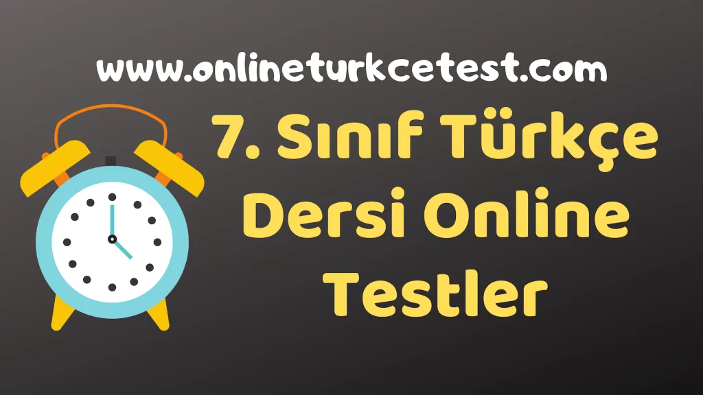 7. Sınıf Online Testler