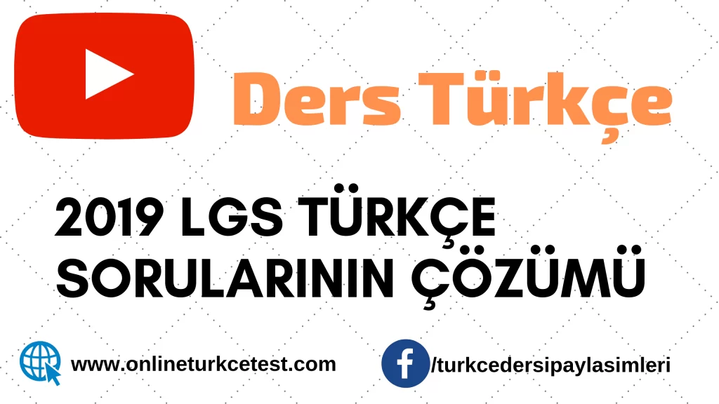 2019 LGS Türkçe Soruları ve Çözümleri