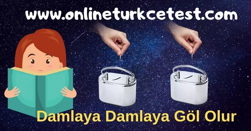 Damlaya Damlaya Göl Olur Atasözü İle İlgili Kompozisyon