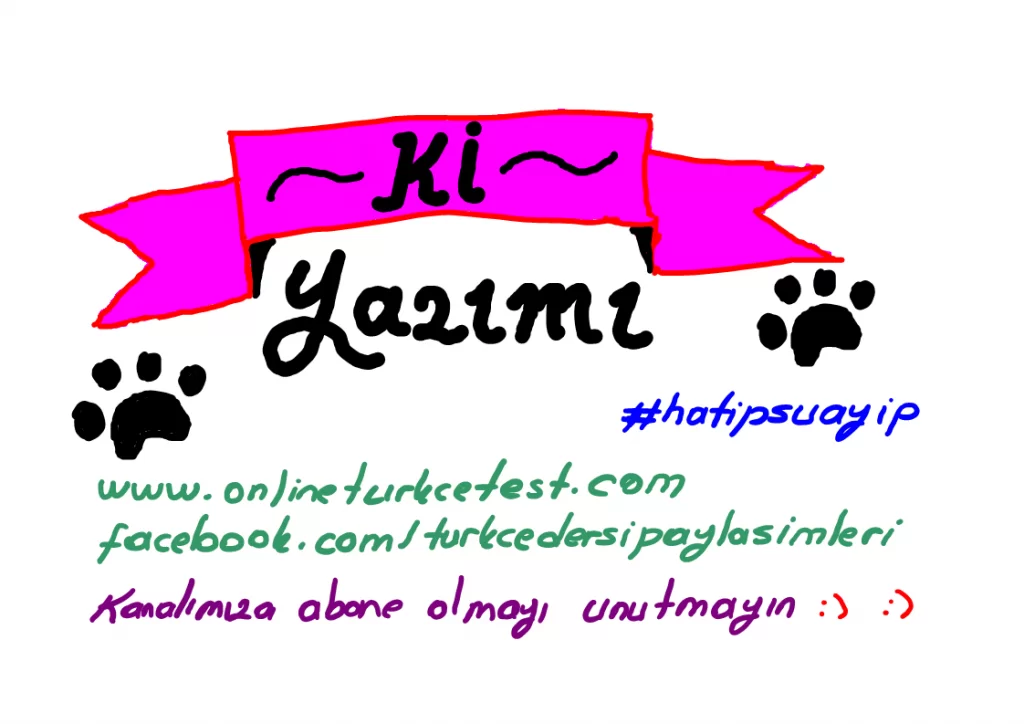 “Ki” Bağlacı ve “-ki” Ekinin Yazılışı