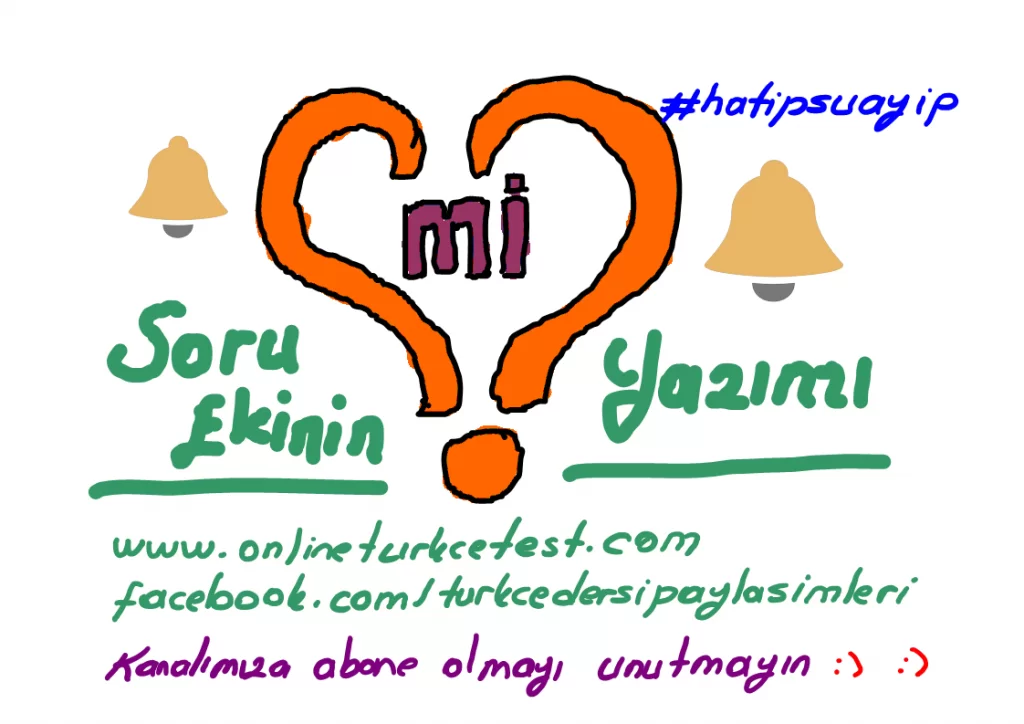 “mi” Soru Ekinin Yazılışı