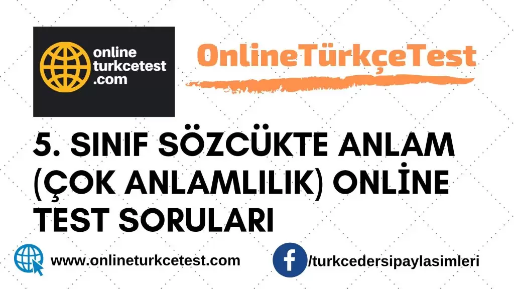5. Sınıf Sözcükte Anlam (Gerçek, Mecaz, Terim Anlam) Online Test