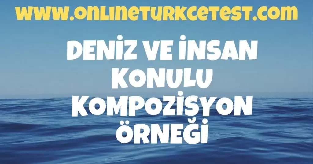Deniz ve İnsan