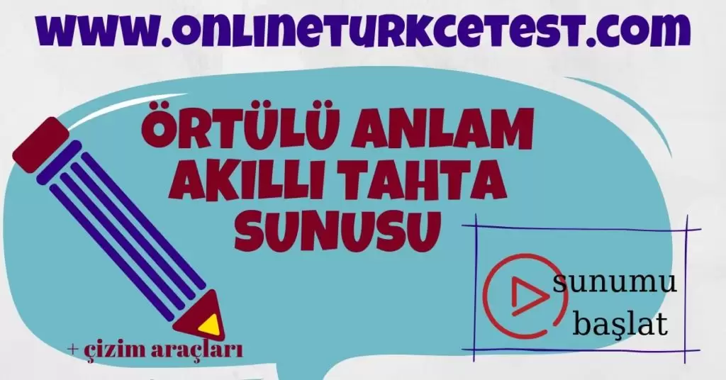 Örtülü Anlam İle İlgili Akıllı Tahta Sunusu