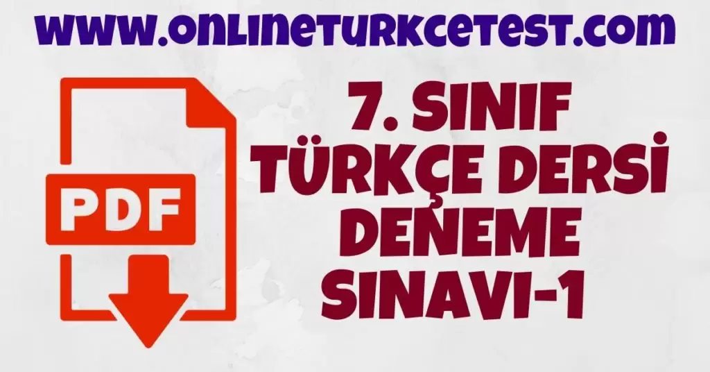 7. Sınıf Türkçe Dersi Deneme-1