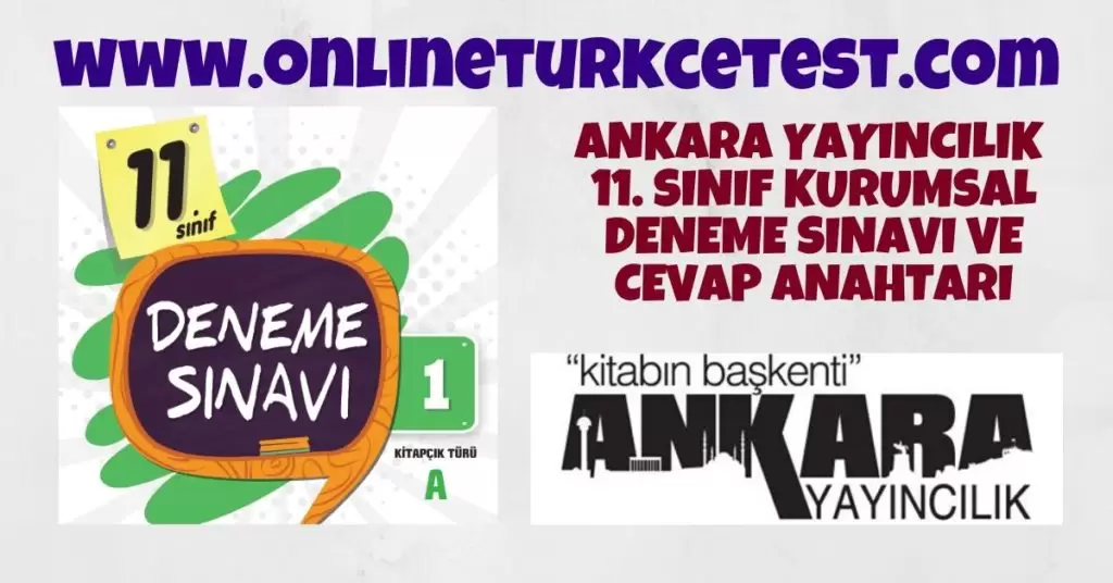 Ankara Yayıncılık 11. Sınıf 1. Kurumsal Deneme Sınavı