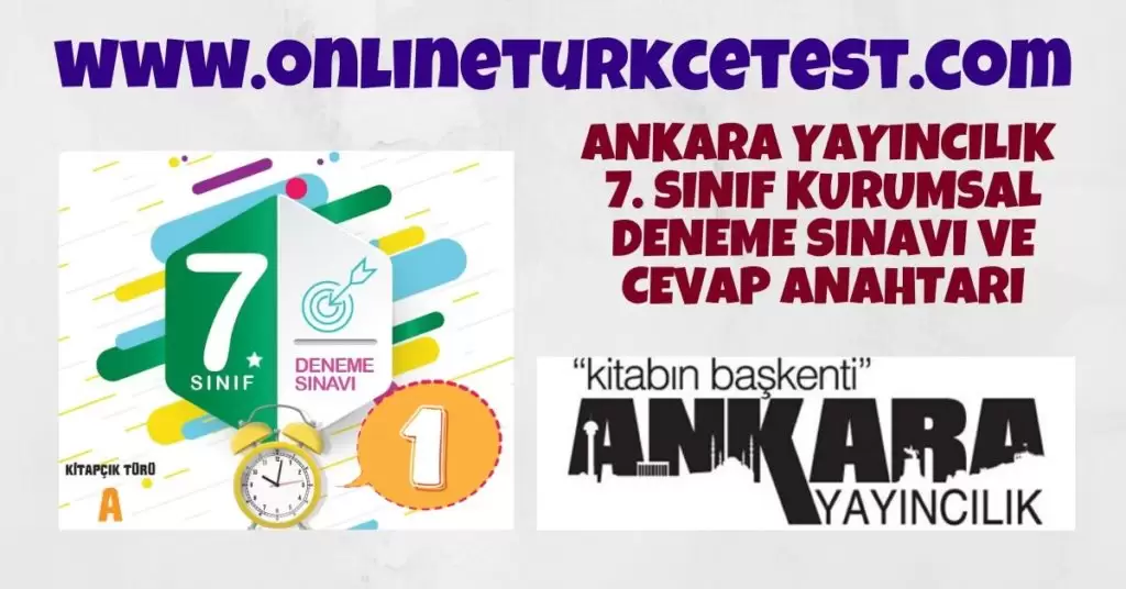 Ankara Yayıncılık 7. Sınıf 1. Kurumsal Deneme Sınavı