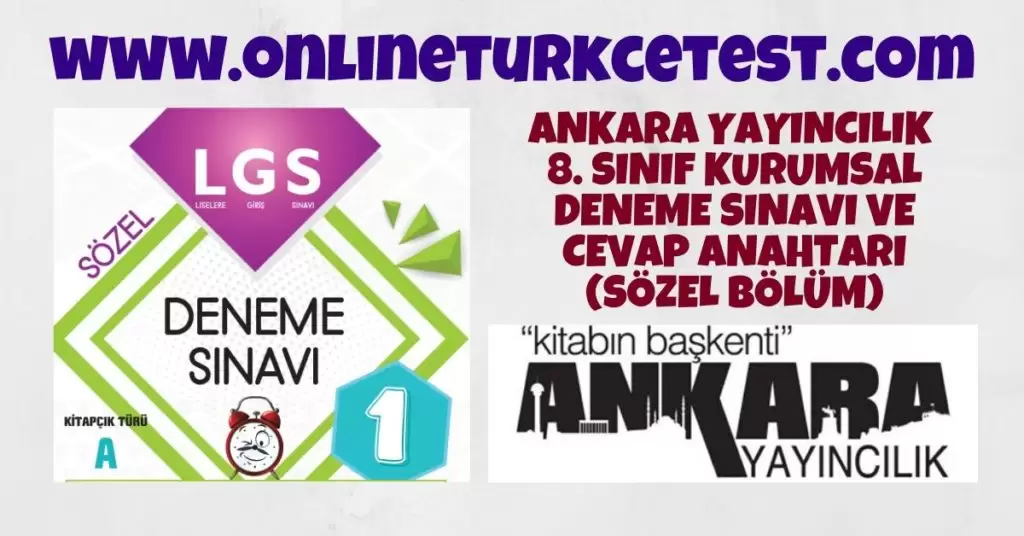 Ankara Yayıncılık 8. Sınıf LGS Deneme Sınavı – Sözel Bölüm