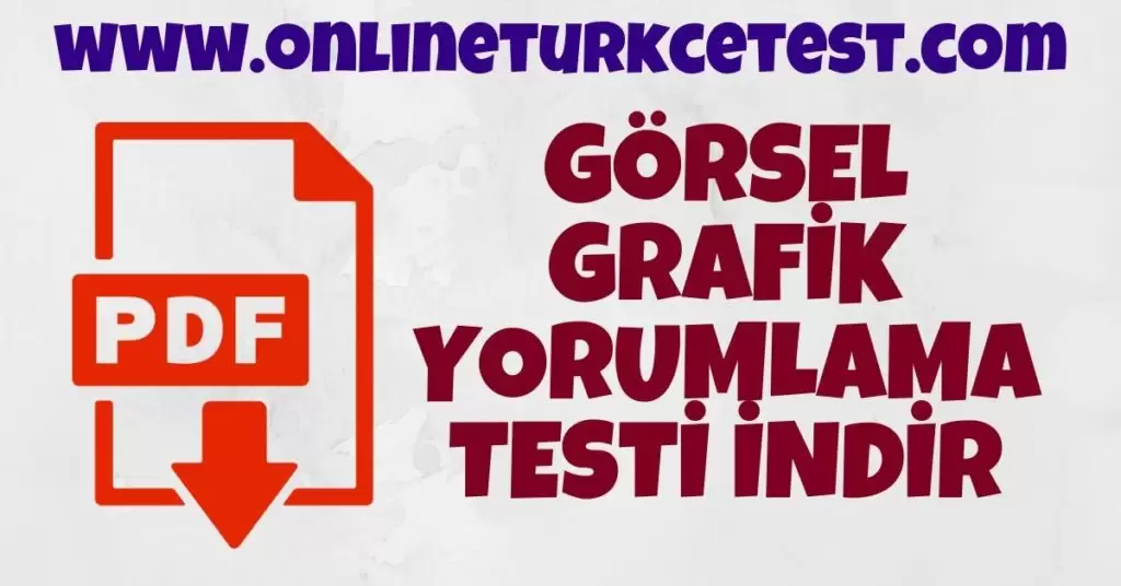 Görsel ve Grafik Yorumlama Testi