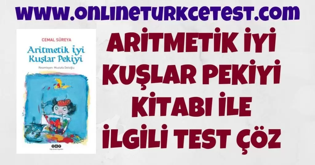 Aritmetik İyi Kuşlar Pekiyi Kitabı İle İlgili Online Test