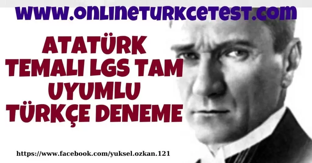 2019-2020 Eğitim-Öğretim Yılı Atatürk Temalı LGS Tam Uyum Deneme Sınavı