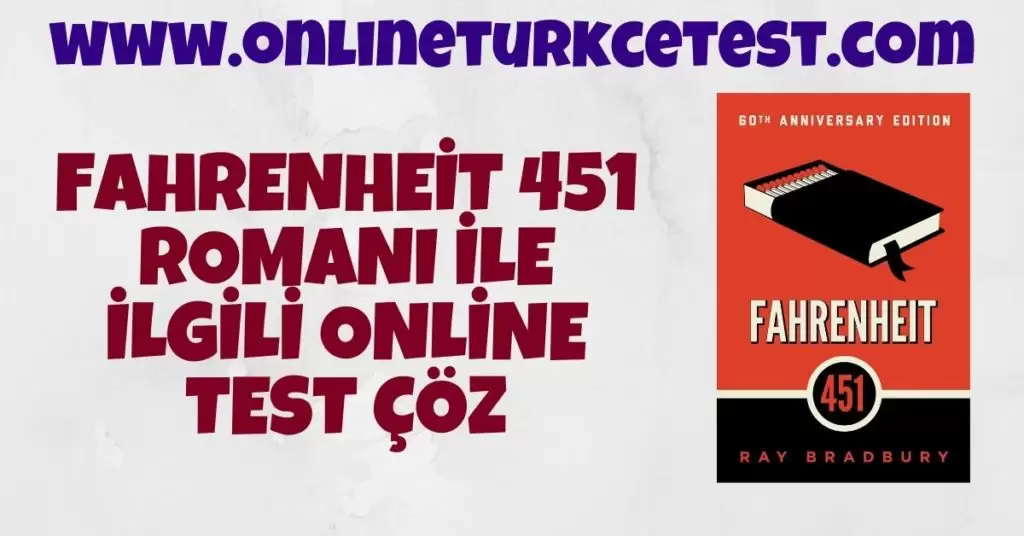 Fahrenheit 451 Romanı İle İlgili Test