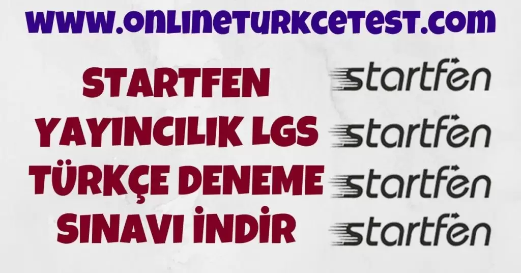 Startfen Yayıncılık 8. Sınıf LGS Türkçe Deneme Sınavı İndir