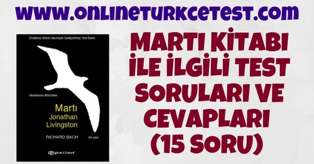 Martı Jonathan Livingston Kitabı İle İlgili Online Test (15 Soru)