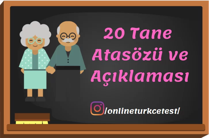 20 Tane Atasözü ve Anlamları