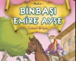 “Binbaşı Emire Ayşe” Kitabı İle İlgili Online Test Çöz