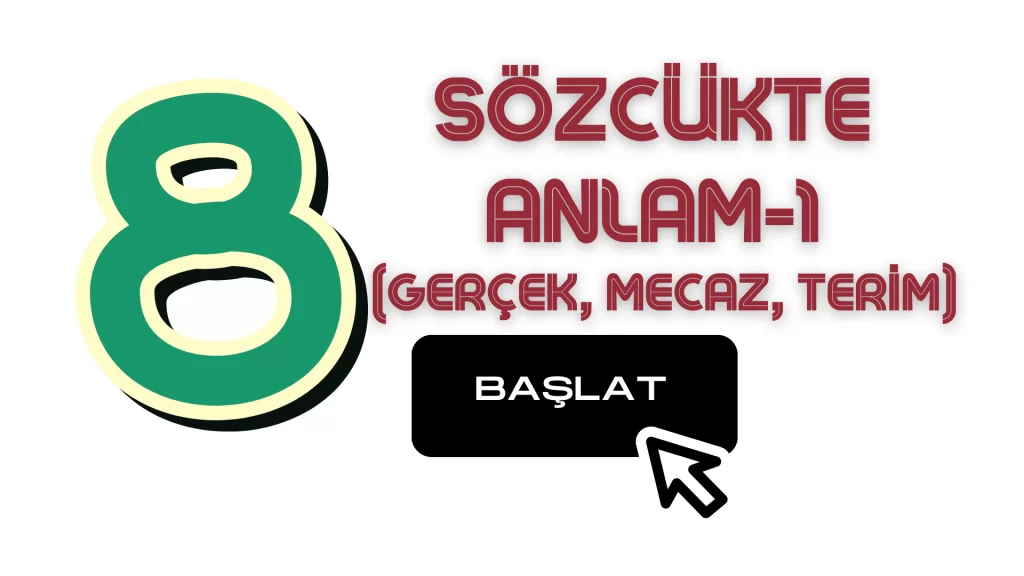 8. Sınıf Gerçek, Mecaz, Terim Anlam İle İlgili Etkileşimli Sunu