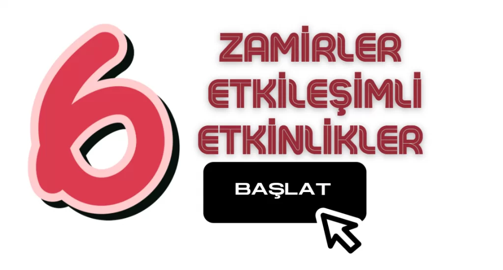 6. Sınıf Zamirler İle İlgili Etkileşimli Etkinlikler