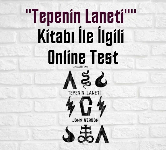 “Tepenin Laneti” Kitabı İle İlgili Online Test