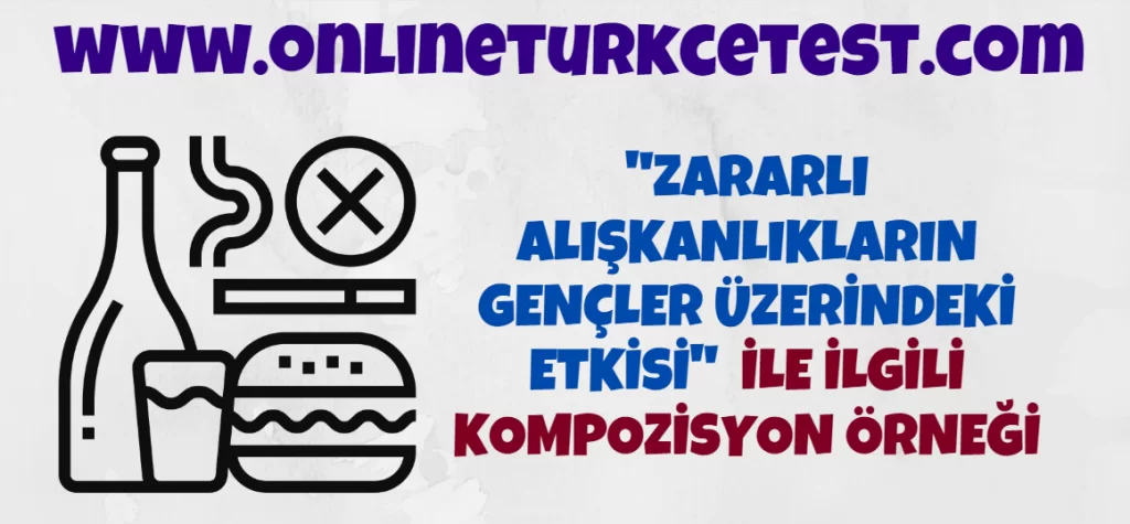 Zararlı Alışkanlıkların Gençler Üzerindeki Etkisi