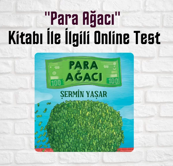 “Para Ağacı” Kitabı Soruları