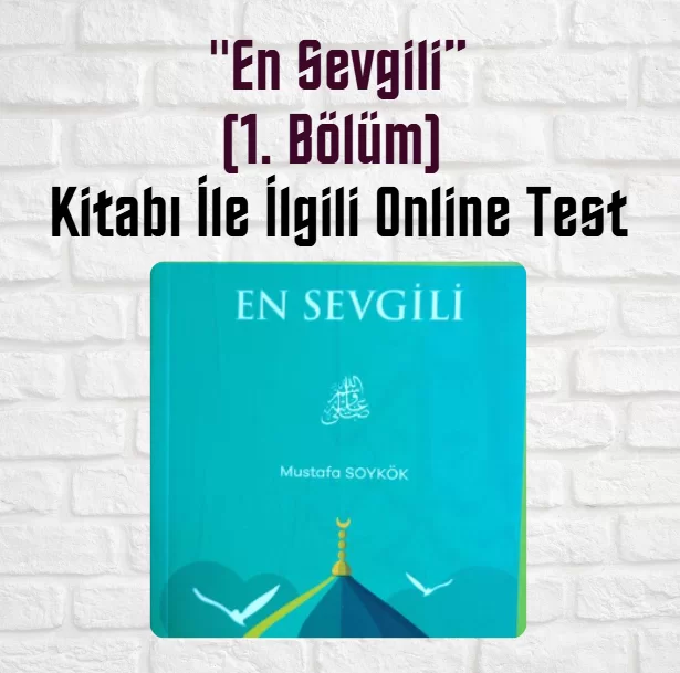“En Sevgili” Kitap Soruları ve Cevapları