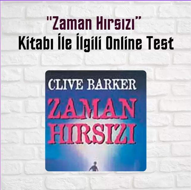 “Zaman Hırsızı” Kitap Soruları ve Cevapları